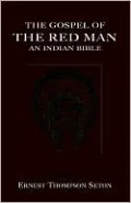 The Gospel Of The Red Man