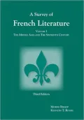 Survey of French Literature, Volume 1: The Middle Ages and the Sixteenth Century