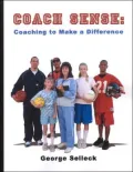 Coach Sense: Coaching to Make a Difference