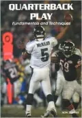 Quarterback Play: Fundamentals and Techniques
