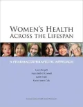 Women's Health across the Lifespan: A Pharmacotherapeutic Approach