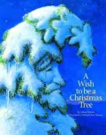 Wish to Be a Christmas Tree