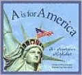 "A" Is for America: An American Alphabet