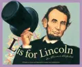 L Is for Lincoln: An Illinois Alphabet