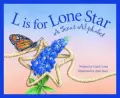 L Is for Lone Star: A Texas Alphabet
