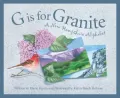 G Is for Granite: A New Hampshire Alphabet Book
