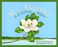 M is for Magnolia: A Mississippi Alphabet