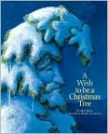 Wish to Be a Christmas Tree by Colleen Monroe — book cover