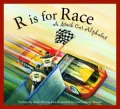 R is for Race: A Stock Car Alphabet