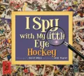 I Spy With My Little Eye: Hockey