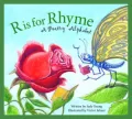 R is for Rhyme: A Poetry Alphabet