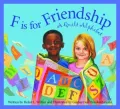 F Is for Friendship: A Quilt Alphabet