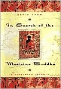 In Search of the Medicine Buddha: A Himalayan Journey