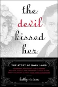 The Devil Kissed Her