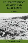 U. S. Forest Service Grazing and Rangelands: A History