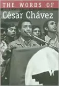 The Words of Cesar Chavez
