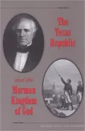 The Texas Republic and the Mormon Kingdom of God
