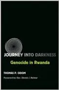 Journey into Darkness: Genocide in Rwanda