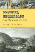 Frontier Crossroads: Fort Davis and the West