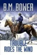 Trouble Rides the Wind