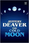 The Cold Moon (Lincoln Rhyme Series #7)