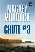 Chute #3