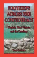 Footsteps across the Confederacy: Virginia, West Virginia, and the Carolinas