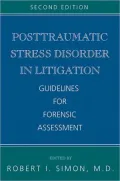 Posttraumatic Stress Disorder in Litigation: Guidelines for Forensic Assessment