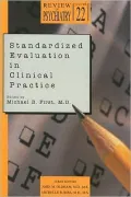 Standardized Evaluation in Clinical Practice, Vol. 22