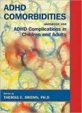 ADHD Comorbidities: Handbook for ADHD Complications in Children and Adults
