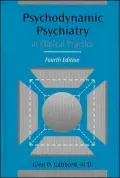 Psychodynamic Psychiatry in Clinical Practice