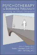 Psychotherapy for Borderline Personality: Focusing on Object Relations