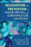 Recognition and Prevention of Major Mental and Substance Use Disorders