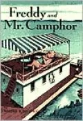 Freddy and Mr. Camphor