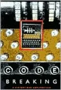 Code Breaking: A History and Exploration