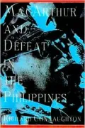 MacArthur and Defeat in the Philippines