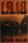 1918: War and Peace