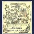 Jerusalem: The Saga of the Holy City