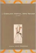 Overlook Martial Arts Reader, Volume 2