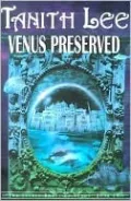 Venus Preserved