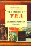 Empire of Tea The Remarkable History of the Plant That Took over the World