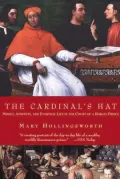 Cardinal's Hat: Money, Ambition, and Housekeeping in a Renaissance Court