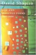 Selected Poems of David Shapiro