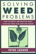 Solving Weed Problems : How to Identify and Eradicate Them Effectively from Your Garden