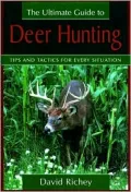 The Ultimate Guide to Deer Hunting
