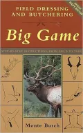 Field Dressing and Butchering Big Game