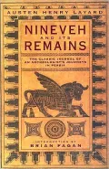 Ninevah and Its Remains: A Narrative of an Expedition to Assyria During the Years 1845, 1846, & 1847