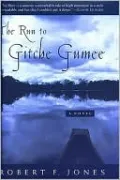 The Run to Gitche Gumee