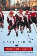Tropic of Hockey: My Search for the Game in Unlikely Places