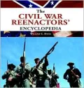 The Civil War Reenactors' Encyclopedia